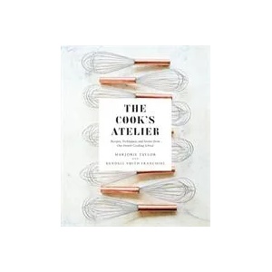 Cook's Atelier | Marjorie Taylor, Kendall Smith Franchini, Anson Smart (ISBN: 9781419728952)