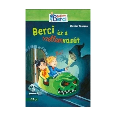 Barátom, Berci: Berci és a szellemvasút