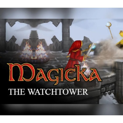Magicka: The Watchtower