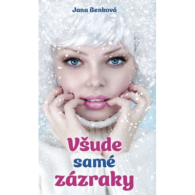 Všude samé zázraky