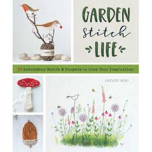 Garden Stitch Life | Kazuko Aoki (ISBN: 9781940552958)