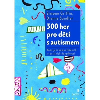 300 her pro děti s autismem - Simone Griffin, Diane Sandler