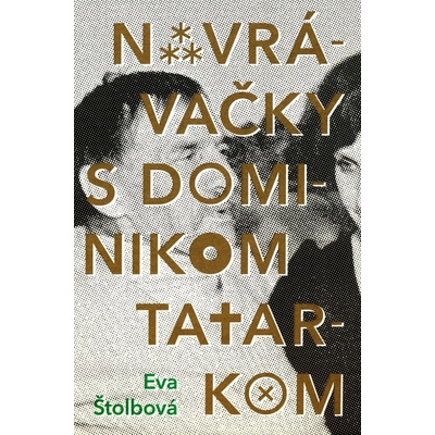 Navrávačky s Dominikom Tatarkom - Eva Štolbová