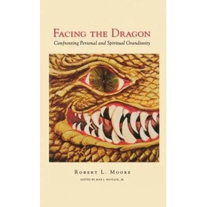 Facing the Dragon | Robert Moore (ISBN: 9781630510404)