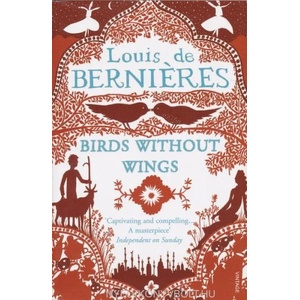 Birds Without Wings | Louis De Bernieres (2005)