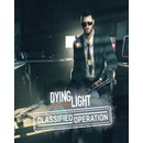 Dying Light Classified Operation Bundle