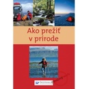 Ako prežiť v prírode