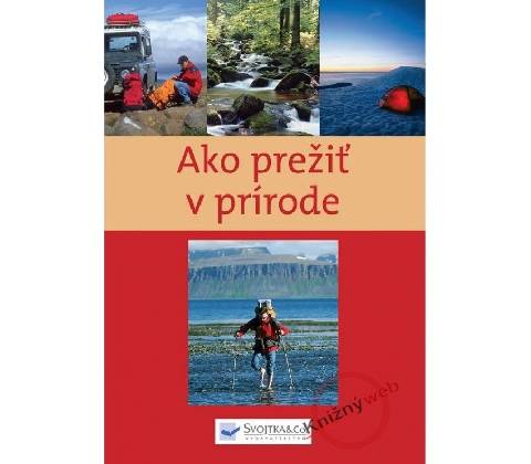 Ako prežiť v prírode