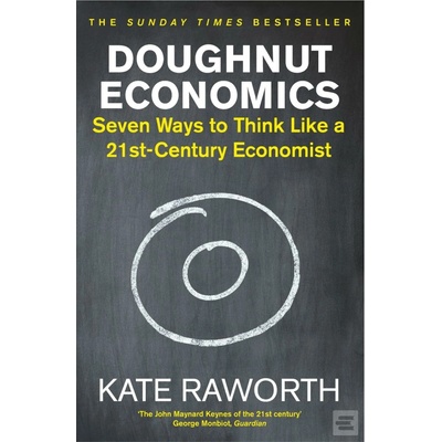 Doughnut Economics Kate Raworth