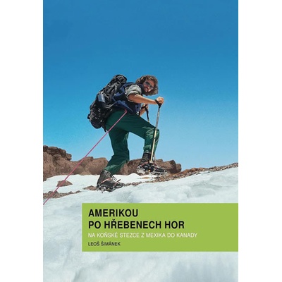 Amerikou po hřebenech hor