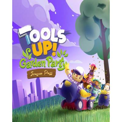 Tools Up! Garden Party - Season Pass