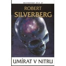 Knihy Umírat v nitru LASER Silverberg, Robert