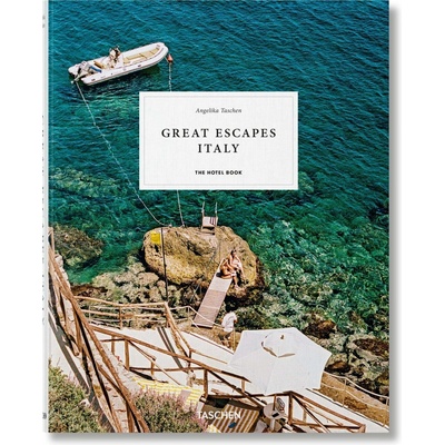 Great Escapes: Italy. The Hotel Book. 2019 Edition