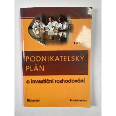Podnikatelský plán a investiční rozhodování