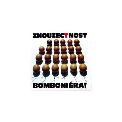 Znouzectnost : Bomboniera! CD