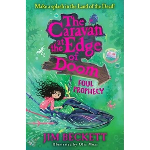The Caravan at the Edge of Doom - Foul Prophecy (ISBN: 9781405298292)