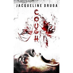 Cough | Jacqueline Druga (ISBN: 9781535156899)