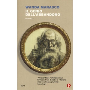 Il genio dell'abbandono | Wanda Marasco (ISBN: 9788865595442)