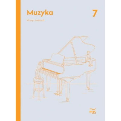 Muzyka Zeszyt ćwiczeń Klasa 7