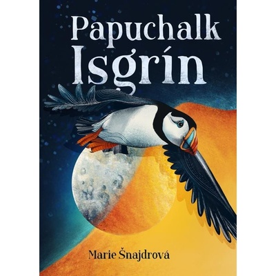 Papuchalk Isgrín - Marie Šnajdrová