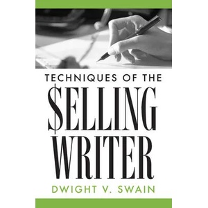Techniques of the Selling Writer (ISBN: 9780806111919)