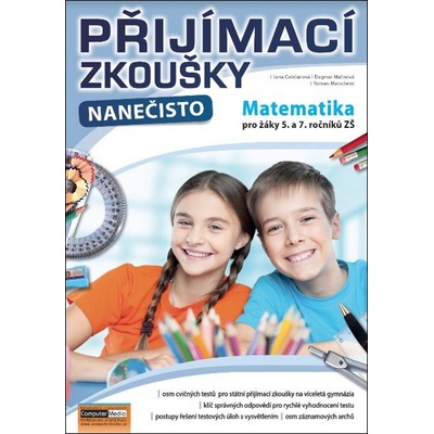 Přijímací zkoušky nanečisto - Matematika pro žáky 5. a 7. ročníků ZŠ - Gabčanová Jana a kolektiv