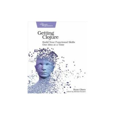 Getting Clojure | Russ Olsen