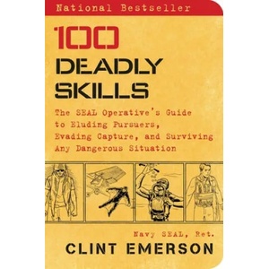 100 Deadly Skills (ISBN: 9781476796055)