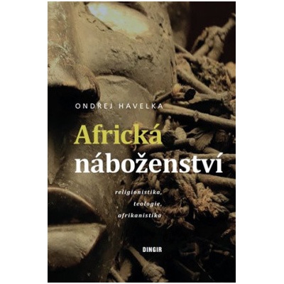 Africká náboženství - Ondřej Havelka