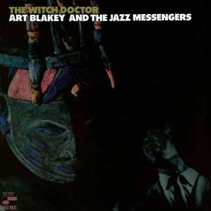 Art Blakey & Jazz Messengers - The Witch Doctor (LP) (0602435148601)