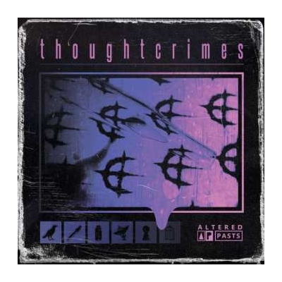 thoughtcrimes - Altered Pasts LP