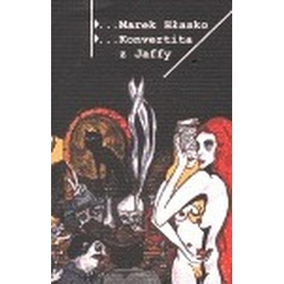 Konvertita z Jaffy - Hlasko Marek