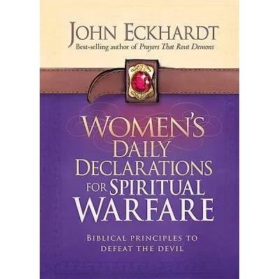 Women's Daily Declarations For Spiritual Warfare | John Eckhardt