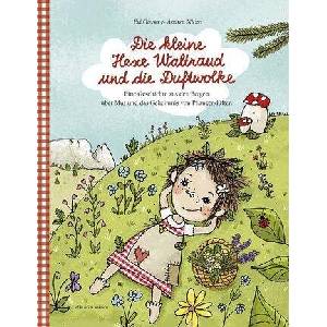 Die kleine Hexe Waltraud und die Duftwolke | Andrea Nickel, Evi Gasser (ISBN: 9788865632680)