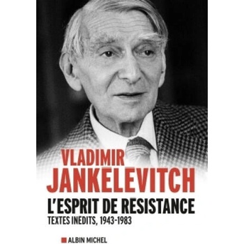 Image 1 of L'Esprit de résistance | Vladimir Jankélévitch