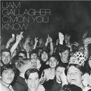 Liam Gallagher, C'mon You Know CD