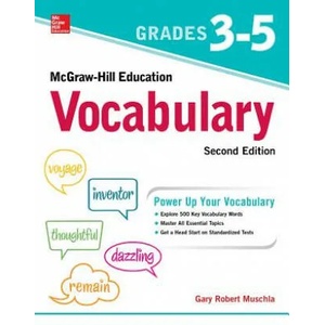 McGraw-Hill Education Vocabulary Grades 3-5, Second Edition | Gary Robert Muschla (ISBN: 9781260135190)