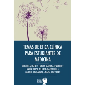 Temas de Ética Clínica para estudiantes de medicina | María Teresa Delgado-Marroquín, Gabriel Gastaminza (ISBN: 9788410093225)