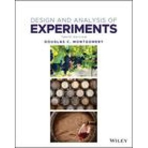 Design and Analysis of Experiments | Montgomery, Douglas C (2020)
