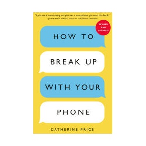 HT BREAK UP WITH YOUR PHONE REVISED (ISBN: 9780593837160)