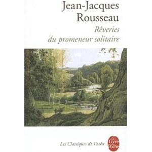 Reveries Du Promeneur Solitaire | Jean Jacques Rousseau, Michele Crogiez (ISBN: 9782253160991)