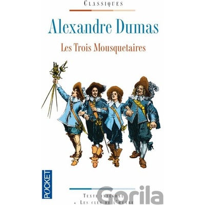 Les Trois Mousquetaires - Alexandre Dumas