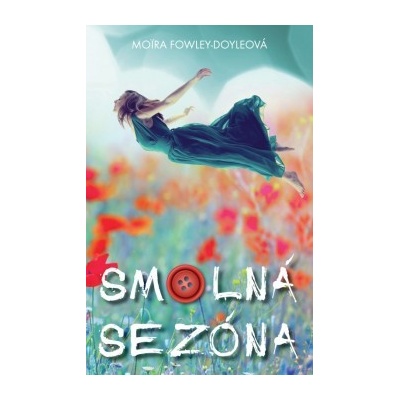 Smolná sezóna - Moira Fowley-Doyleová