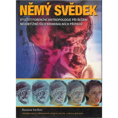 Němý svědek - Roxana Ferllini