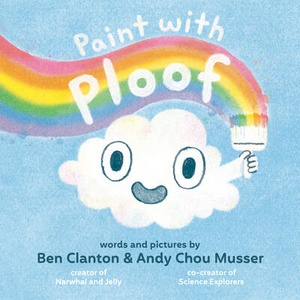 Paint with Ploof | Andy Chou Musser (ISBN: 9781774881941)