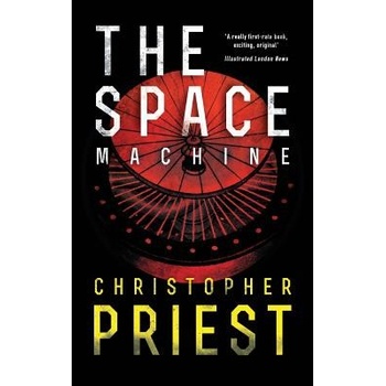 The Space Machine Valancourt 20th Century Classics Priest Christopher Paperback