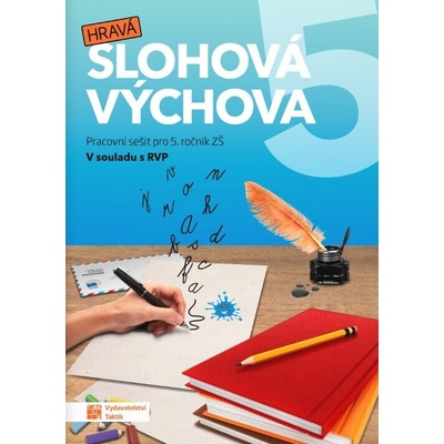 Hravá slohová výchova 5 - Pracovní sešit RVP