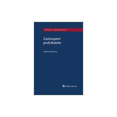 Eichlerová, Kateřina - Zastoupení podnikatele
