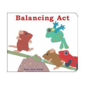 Balancing Act | Ellen Stoll Walsh (ISBN: 9781481420518)