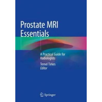 Prostate MRI Essentials